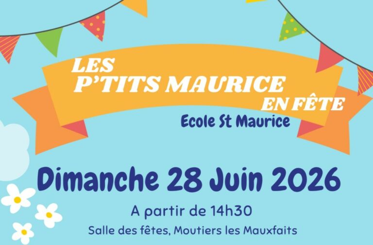 P’tits Maurice en Fête… les réservations sont ouvertes